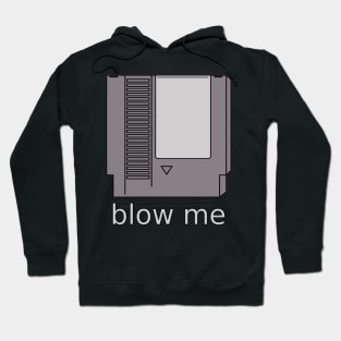 Blow me Hoodie